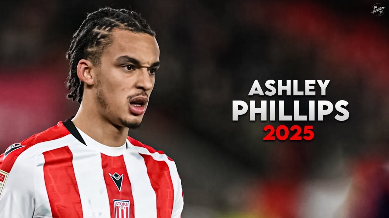 Ashley Phillips 2025 - Defensive Skills & Tackles - Stoke City | HD
