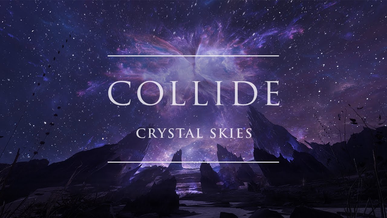 Crystal Skies - Collide | Ophelia Records