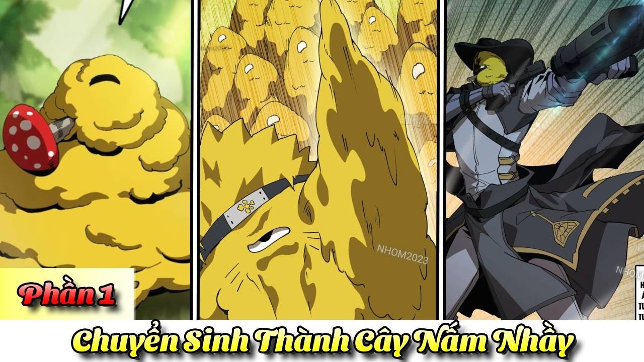 [ Phần 1 ] Chuyển Sinh Thành Cây Nấm Nhầy Trong Đầm Lầy Tối Tăm | Review Truyện Tranh