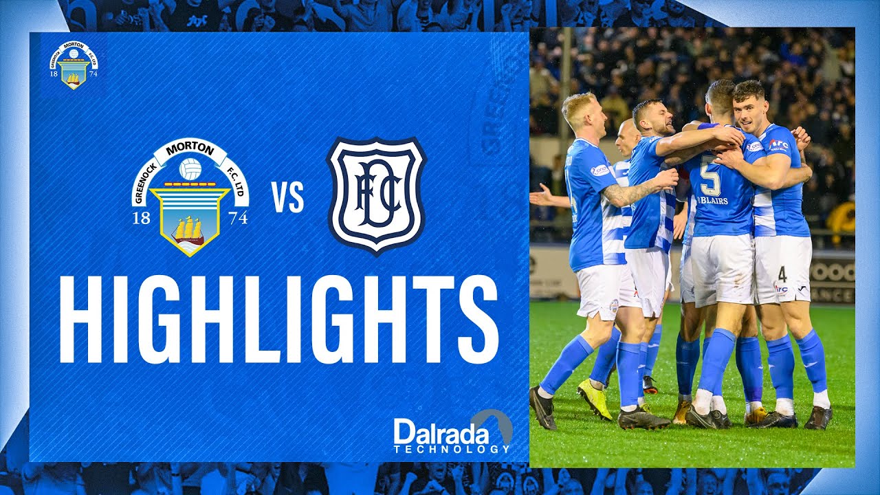 Morton vs Dundee | cinch Championship | Match Highlights