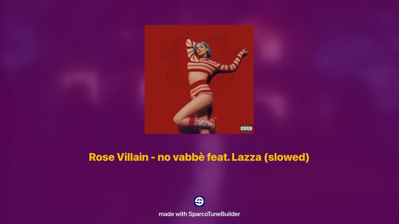 Rose Villain - no vabbè feat. Lazza 𝘀𝗹𝗼𝘄𝗲𝗱 + 𝗿𝗲𝘃𝗲𝗿𝗯