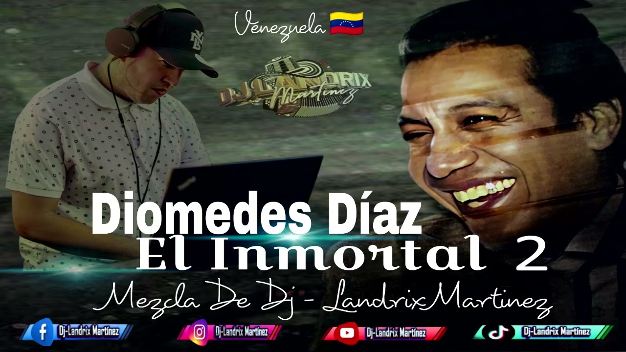 DIOMEDES DIAZ EL INMORTAL DEL VALLENATO MIX 2 DJ LANDRIX MARTINEZ