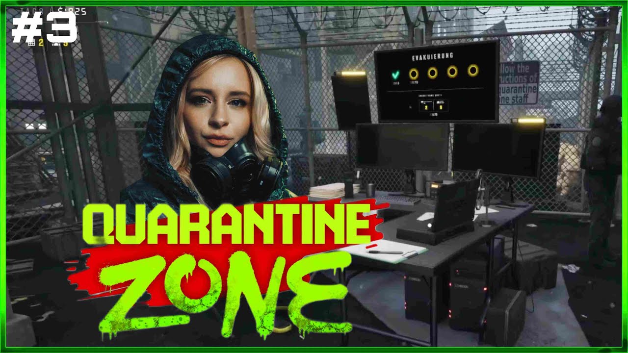 Quarantine Zone The Last Check  -  Einatmen, Ausatmen 🧟 Part 3