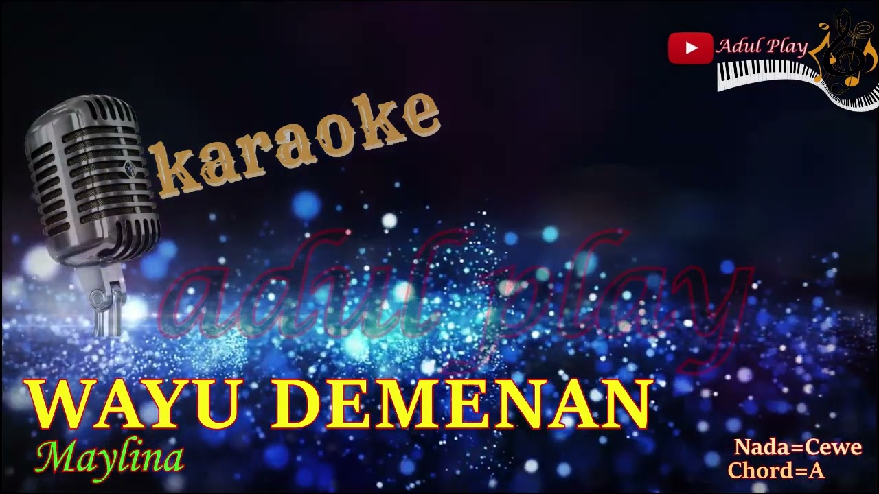 WAYU DEMENAN KARAOKE Maylina