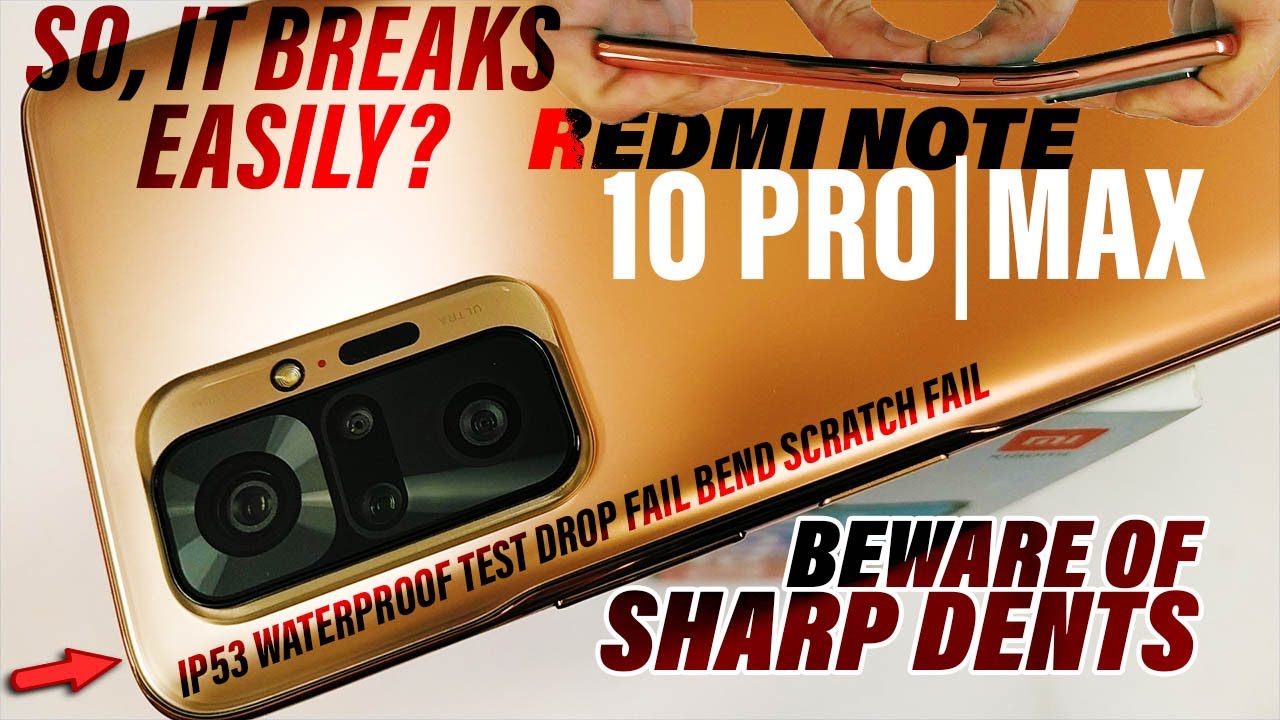 Redmi Note 10 Pro|Max Durability Test - Actually Weak like a Biscuit? IP53 TEST|BEND|DROP|SCRATCH