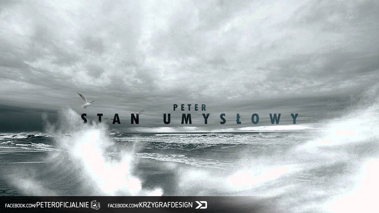 Peter - Stan Umysłowy 2015