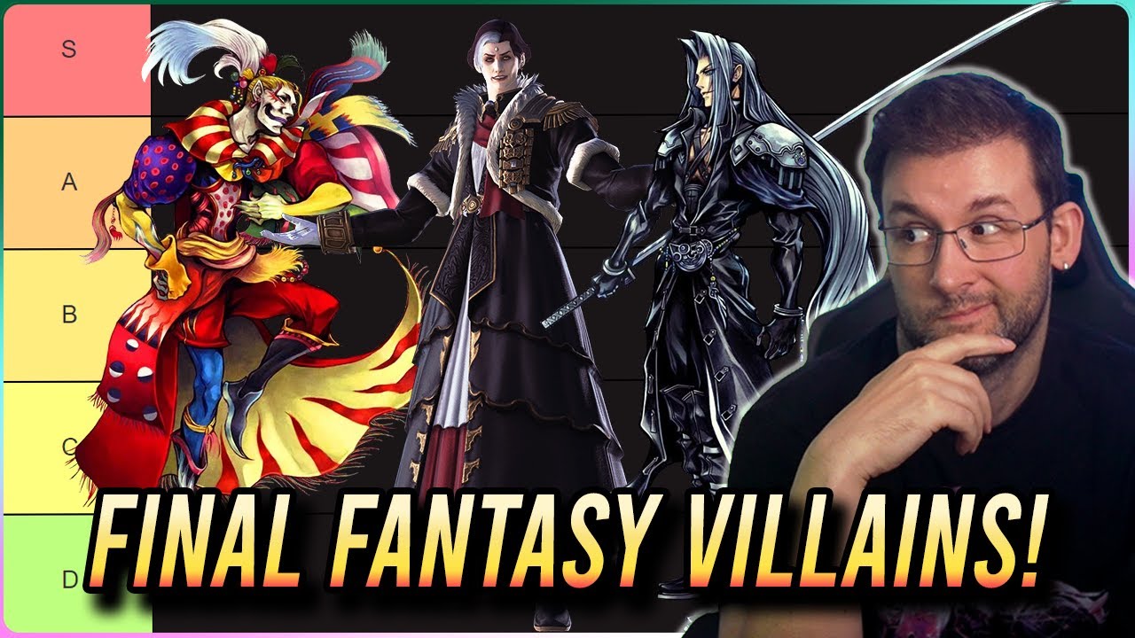 The Final Fantasy Villains Tier List