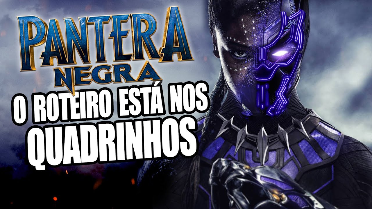 PANTERA NEGRA 2 - O ROTEIRO ESTÁ NOS QUADRINHOS (MARVEL FASE 4)