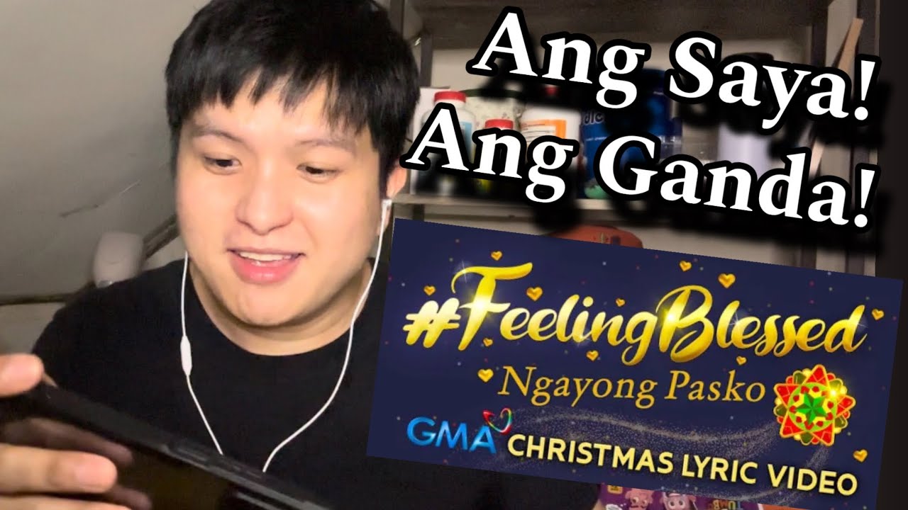 GMA Christmas Station ID 2023 Lyric Video - Reaction Video #FeelingBlessedNgayongPasko
