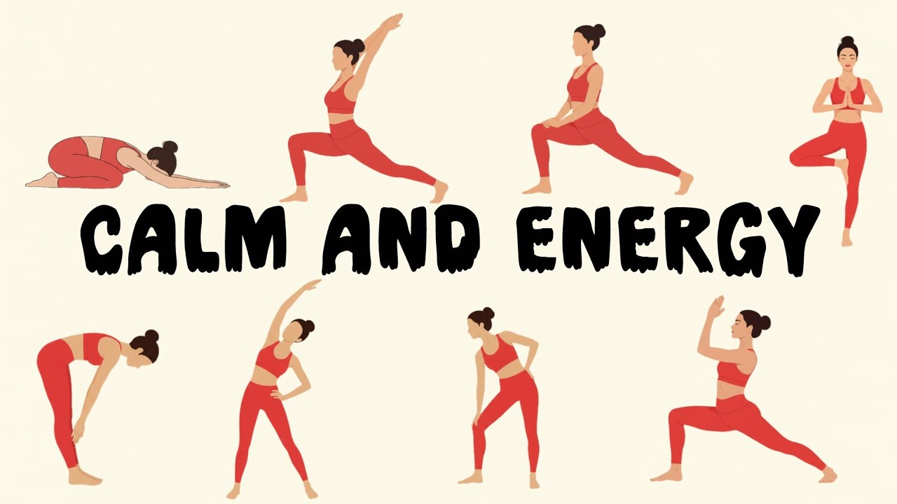 Calm and Energy – Full Body Yoga Flow to Release Stress & Boost Vitality