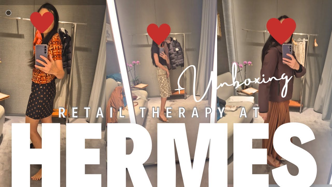 Retail Therapy at Hermes - What Did I Buy? I’m clearly having too much fun in the change room!