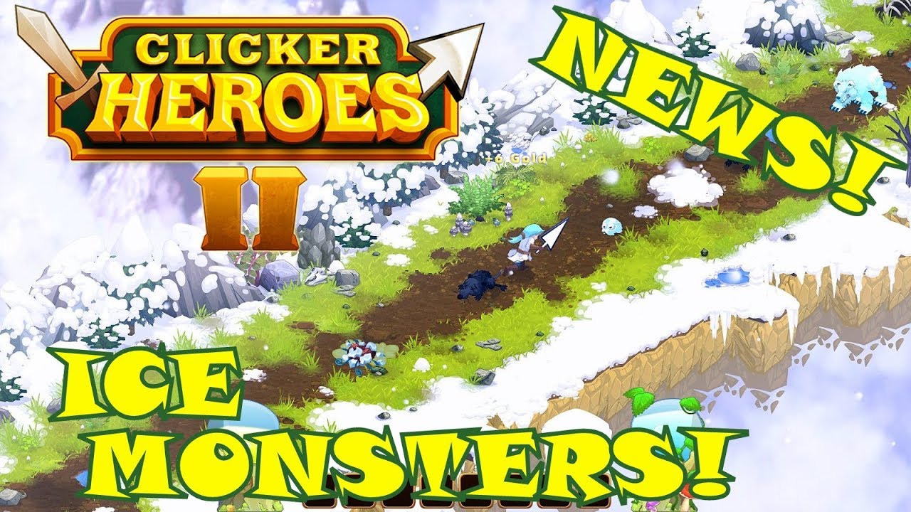 CLICKER HEROES 2 NEWS - Ice World Monsters!