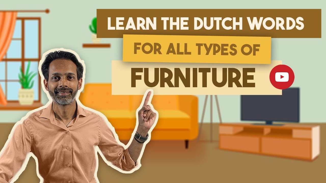 Learn the Dutch names of furniture