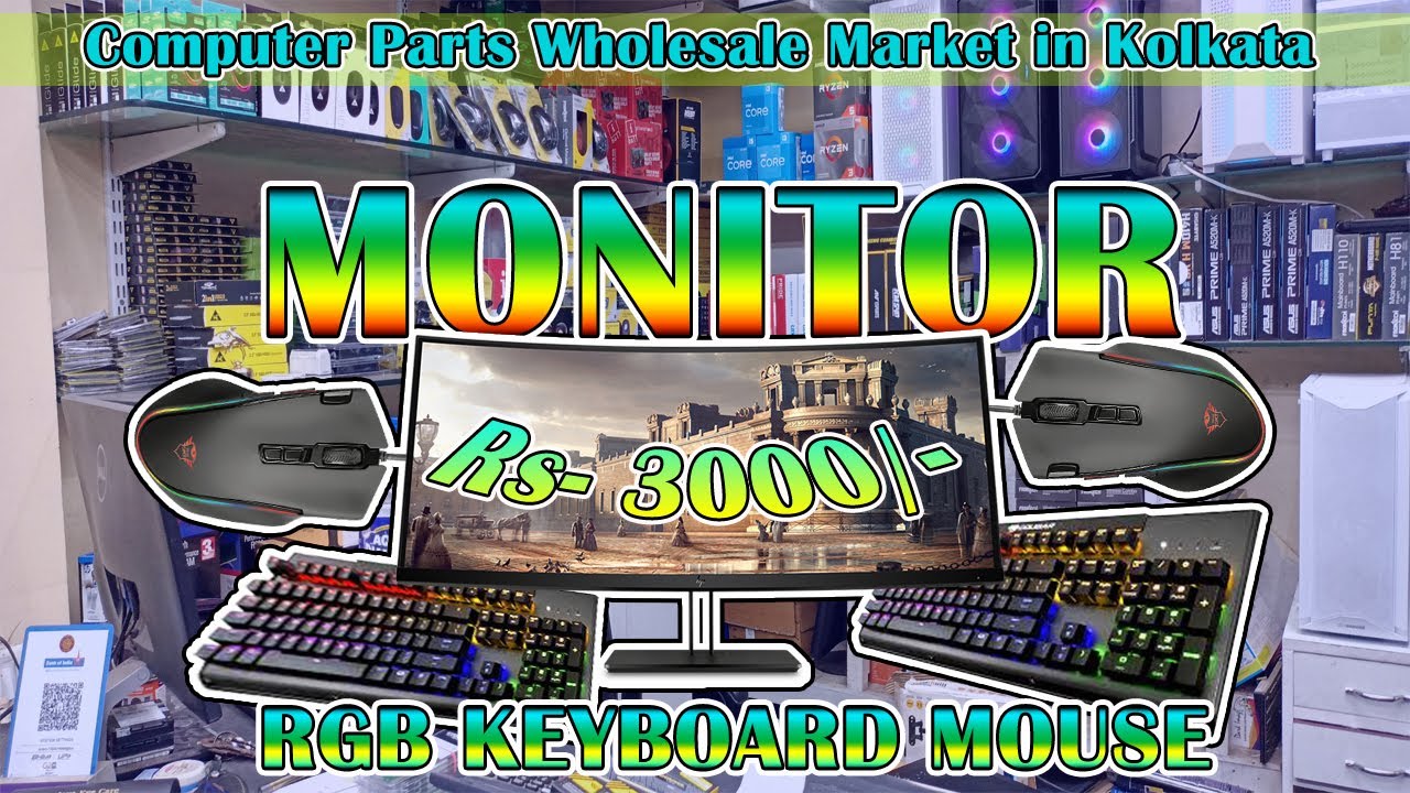 Computer Parts Wholesale Market in Kolkata |computer part wholesalers| Computer Monitor and keyboard