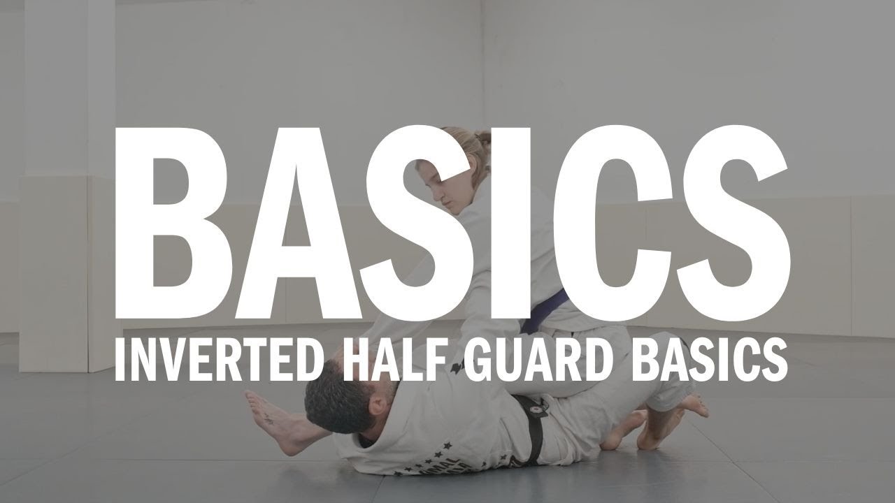 INVERTED HALF GUARD BASICS