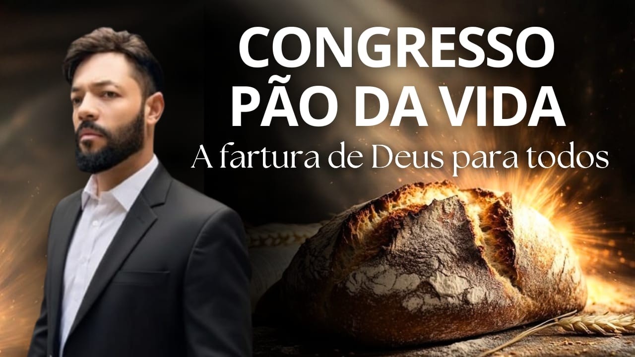 🔴  APÓSTOLO ABRAÃO | CONGRESSO PÃO DA VIDA A FARTURA  DE DEUS PARA TODOS.