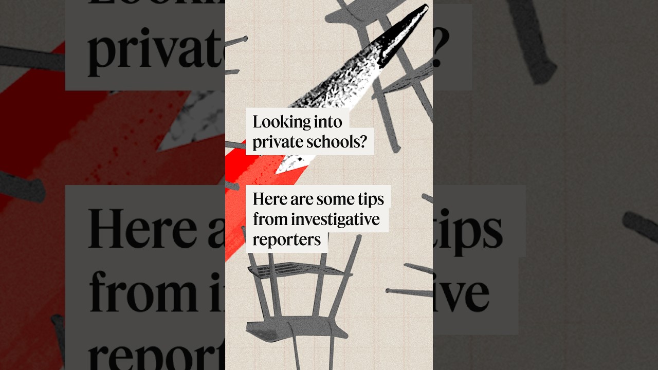 Looking into private schools? Here are some tips from investigative reporters