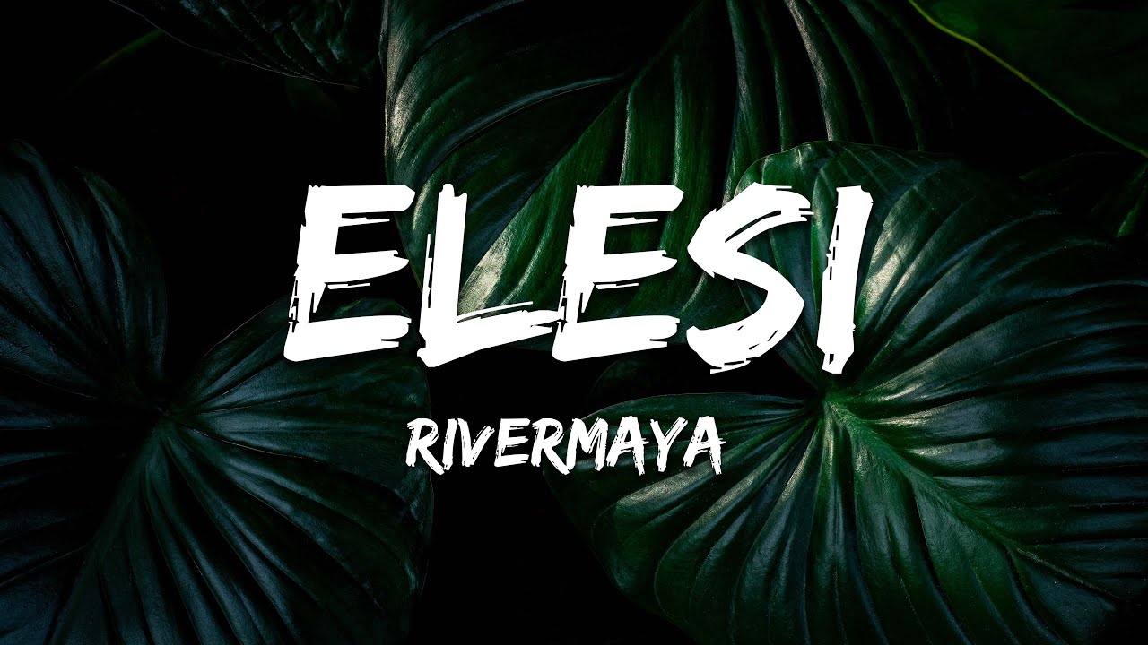 Rivermaya - Elesi (Lyrics)