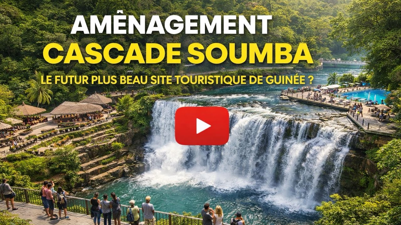 Cascade de Soumba : Le Grand Projet qui va Transformer le Tourisme en Guinée !🇬🇳 