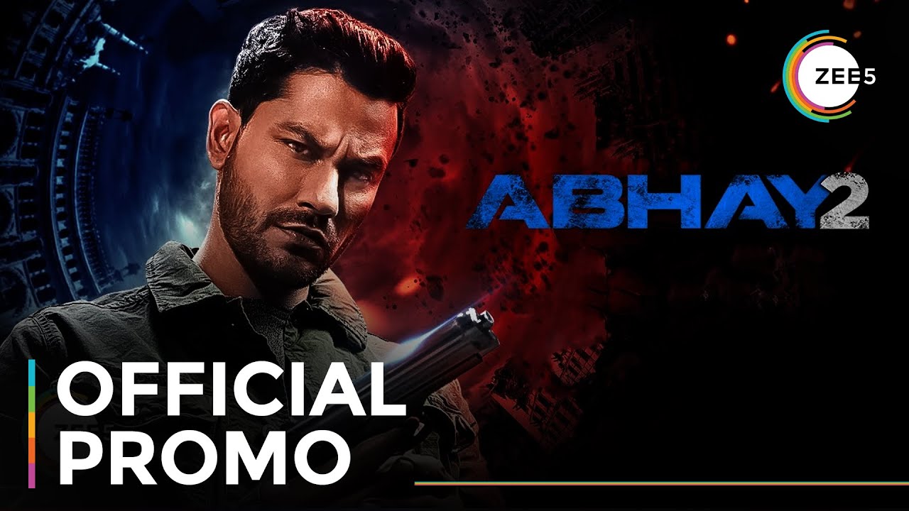 Abhay 2 | Abhay&rsquo;s New Challenges | Official Promo | Kunal Kemmu | Streaming Now On ZEE5