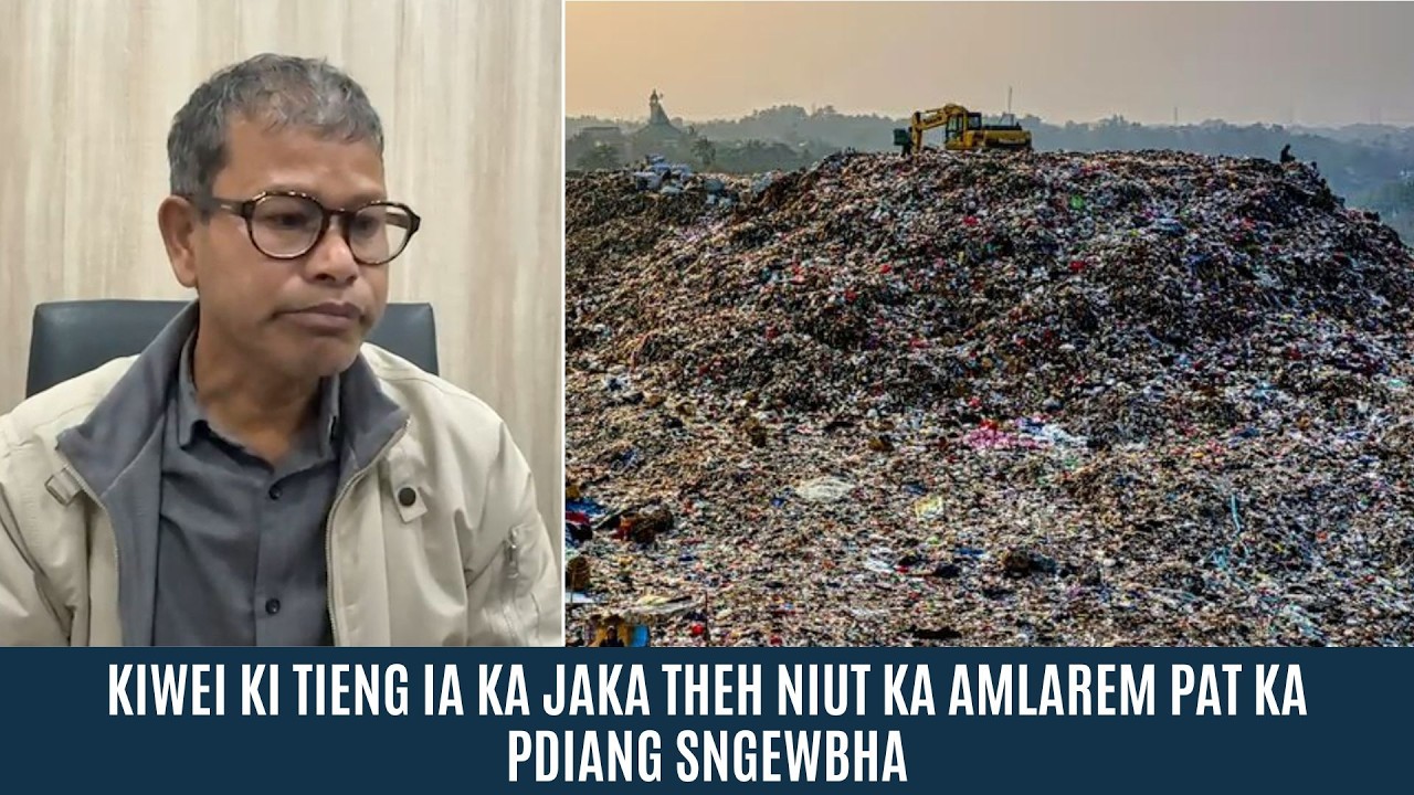 KIWEI KI TIENG IA KA JAKA THEH NIUT, KA AMLAREM PAT KA PDIANG SNGEWBHA