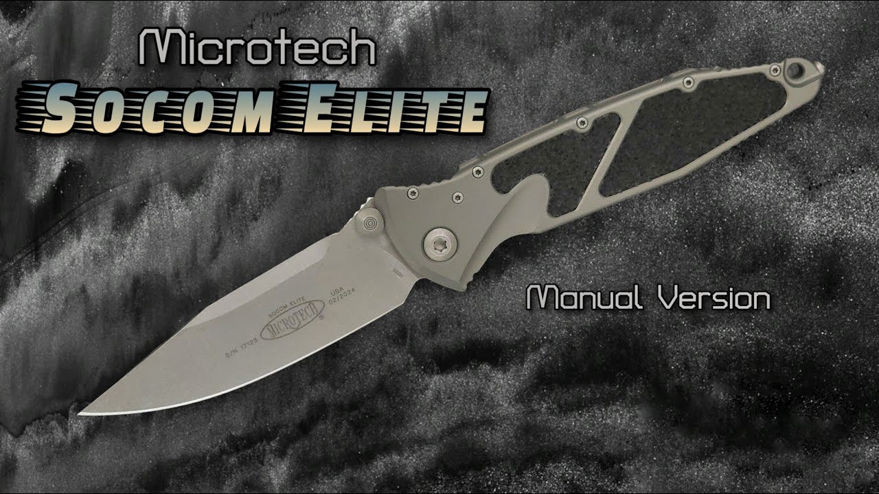 Microtech Socom Elite Manual: Revisiting a Classic EDC Battle Blade in a New Finish!