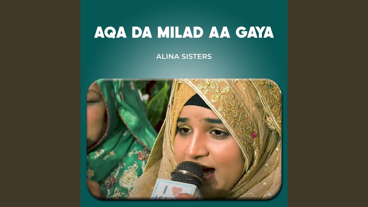 Aqa Da Milad Aa Gaya