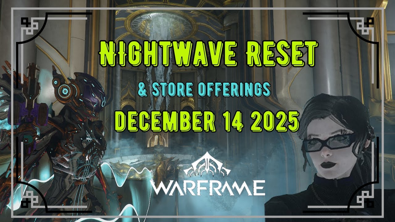 Warframe | Nightwave Reset and Store Offerings December 14, 2025