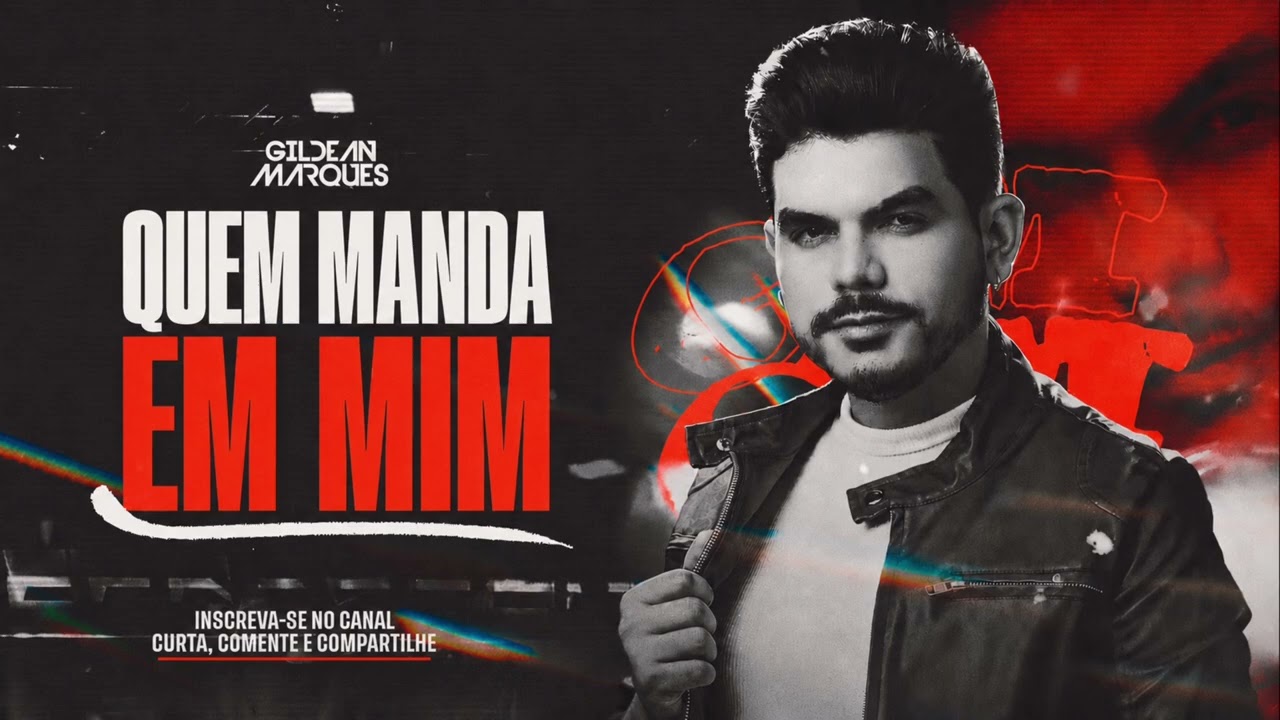 Gildean Marques - Quem manda em mim