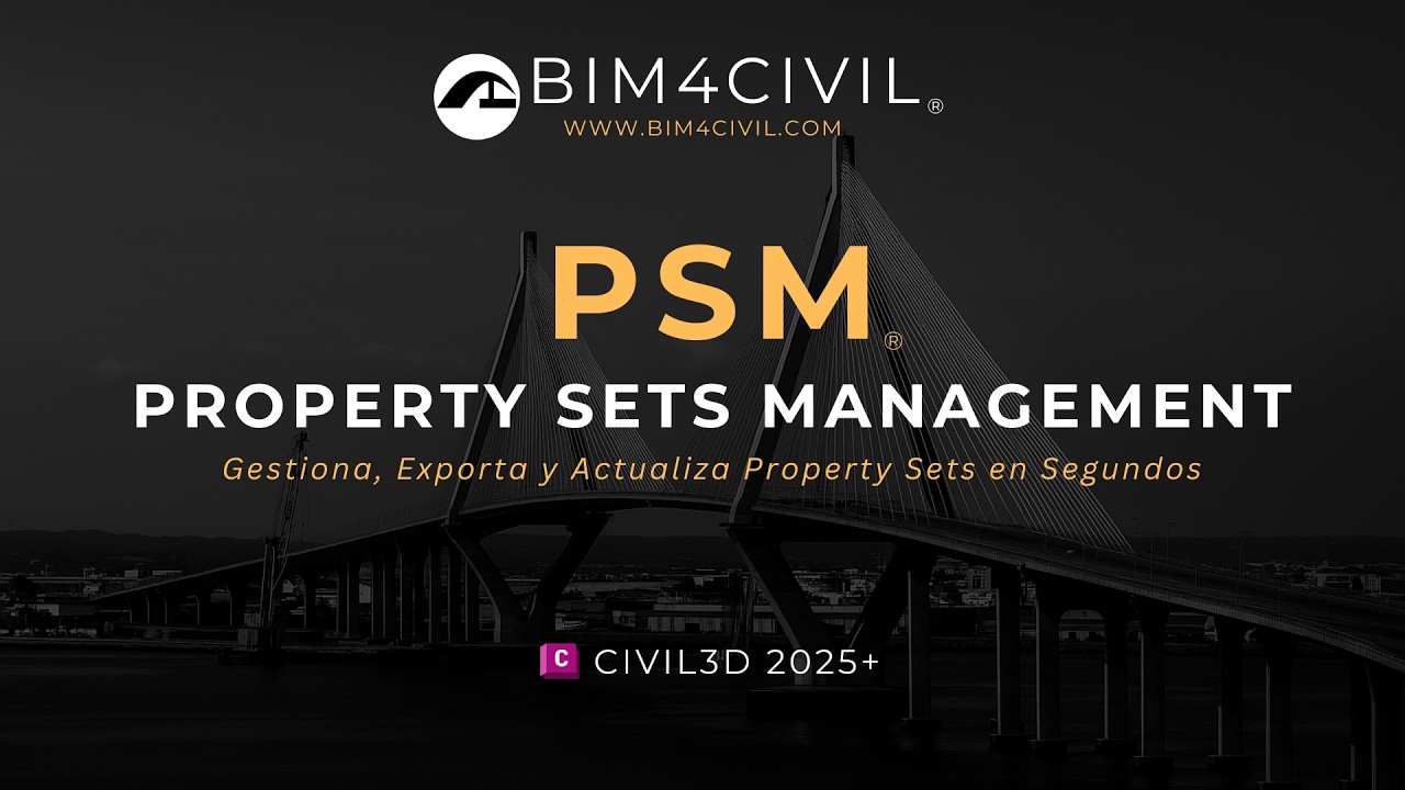 PSM para Civil 3D | Gestiona, Exporta y Actualiza Property Sets en Segundos ⚡