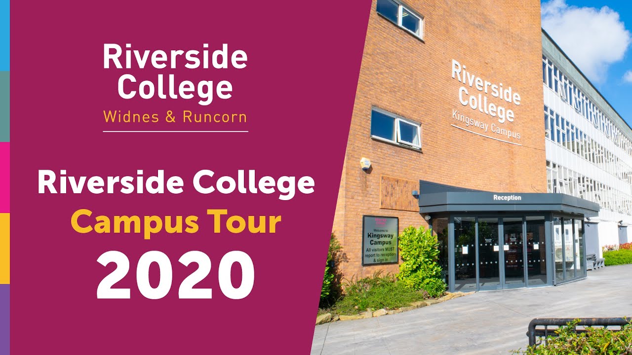 Riverside College Widnes & Runcorn | Campus Tour 2020