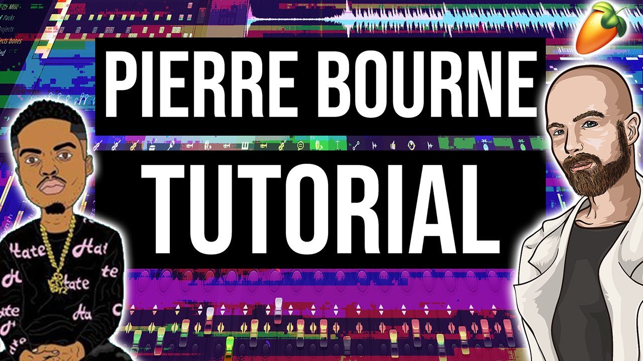 Pierre Bourne tutorial in FL Studio 20
