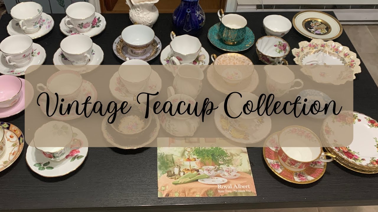 My Vintage Teacup Collection