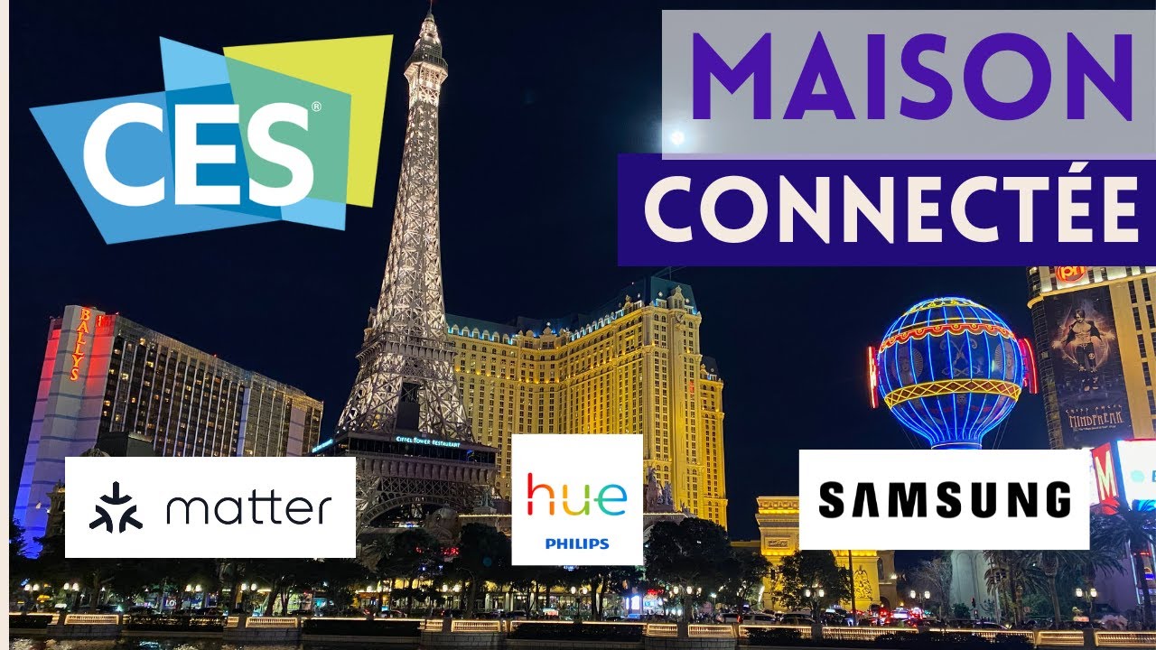 Maison connectée : 4 infos à retenir du CES LAS VEGAS