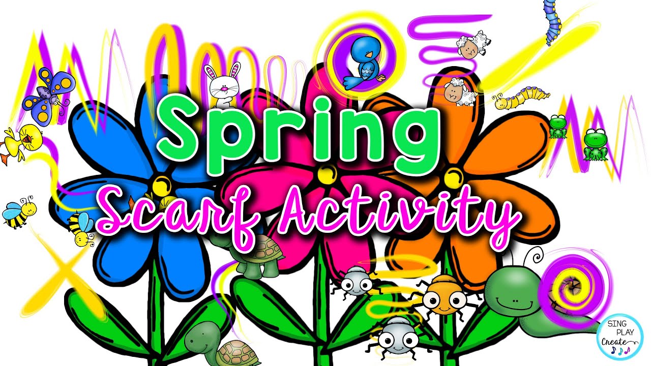 Spring Scarf Dance 🌻Spring Brain Break 🌻 Scarf Activity 🌻Sing Play Create