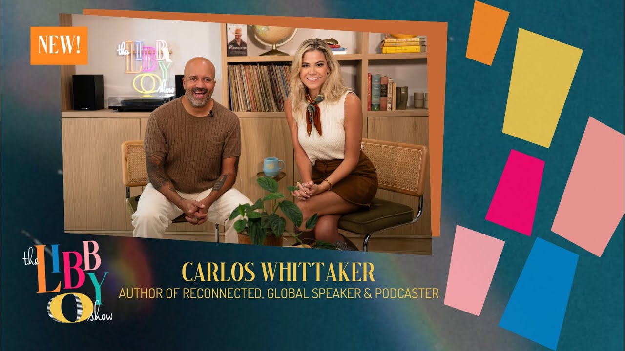 Get Reconnected in Life with Carlos Whittaker
