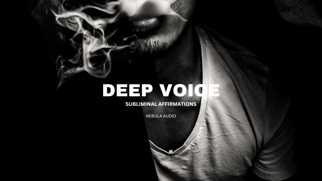 Deeper Voice ~ Subliminal (Final Revision)