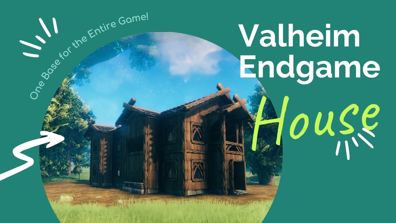 Valheim Endgame House &ndash; One Base for the Entire Game!