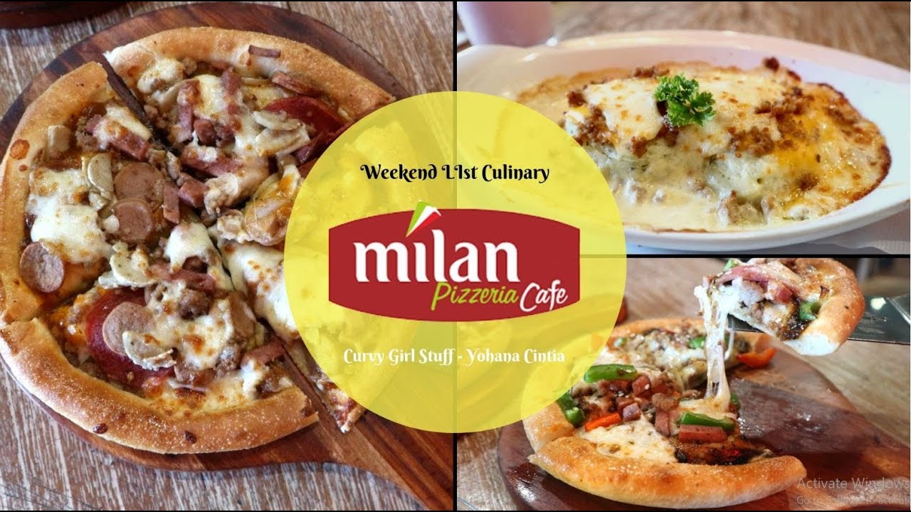 Weekend List Culinary - MILAN PIZZA 