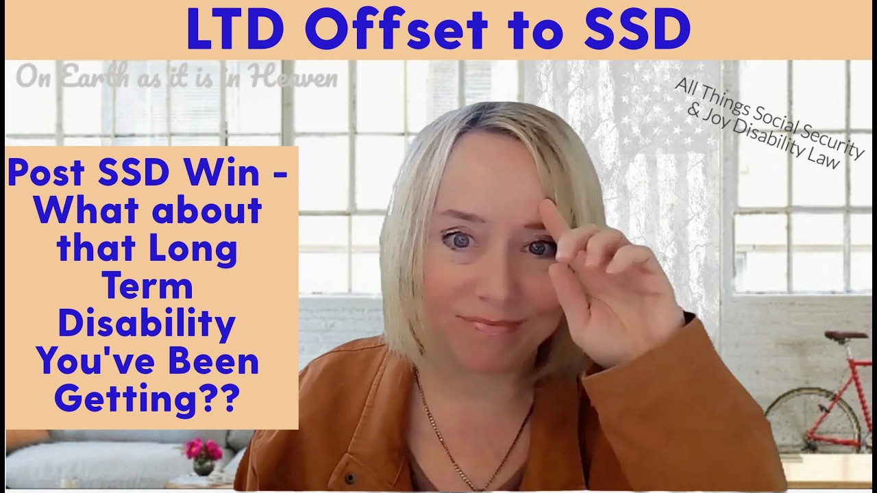 Post SSD Win - What about that Long Term Disability You've Been Getting??