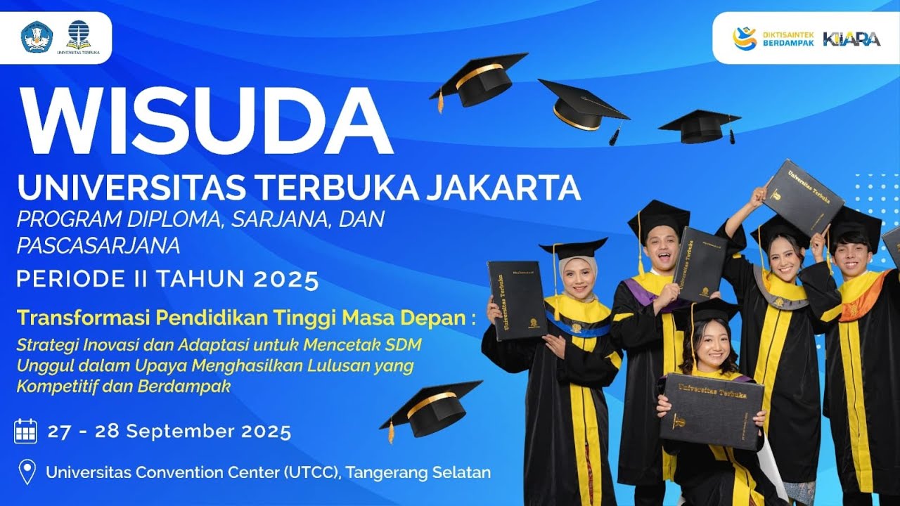 WISUDA DAERAH UT JAKARTA PERIODE 2 TANGGAL 28 SEPTEMBER 2025