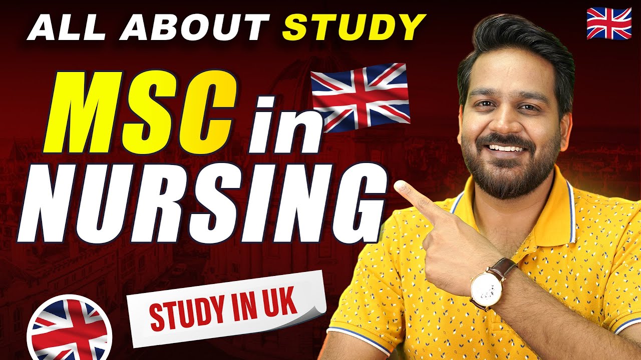 How to do MSC Nursing In UK: Complete Details for International Students | Study Abroad