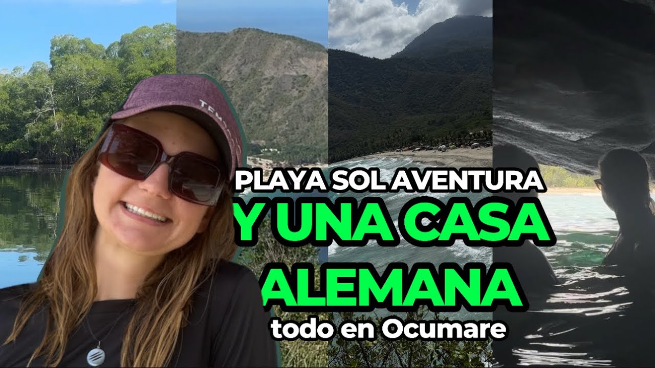 De la Colonia Tovar pa’Cata - La Ciénaga - Cuyagua.   3 días, 5 playas aragueñas, 1000  emociones.