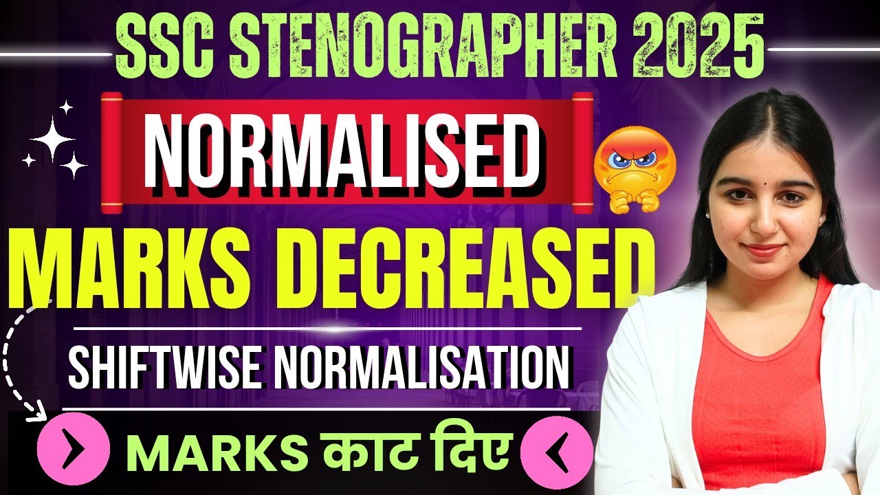 SSC STENO 2025 NORMALISED MARKS REDUCED | SHIFTWISE NORMALISATION | SSC STENOGRAPHER 2025 SCORE CARD