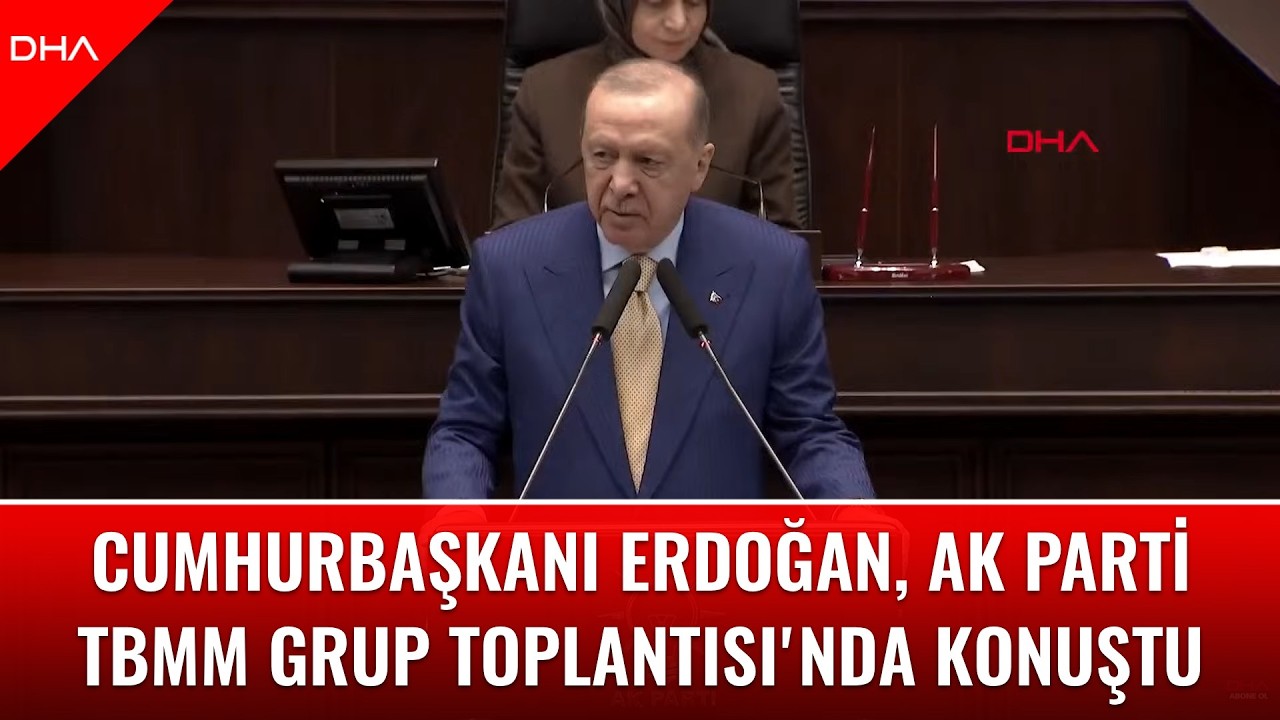 #CANLI I Cumhurbaşkanı Recep Tayyip Erdoğan, AK Parti TBMM Grup Toplantısı'nda konuşuyor