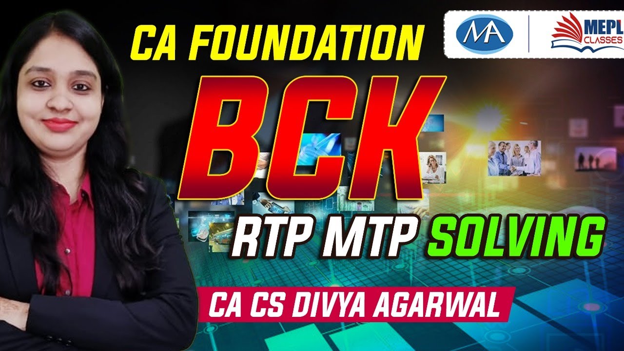 CA  foundation Latest Bck Rtp Mtp solving  | |ca cs divya agarawal||ca cs mohit agarwal|