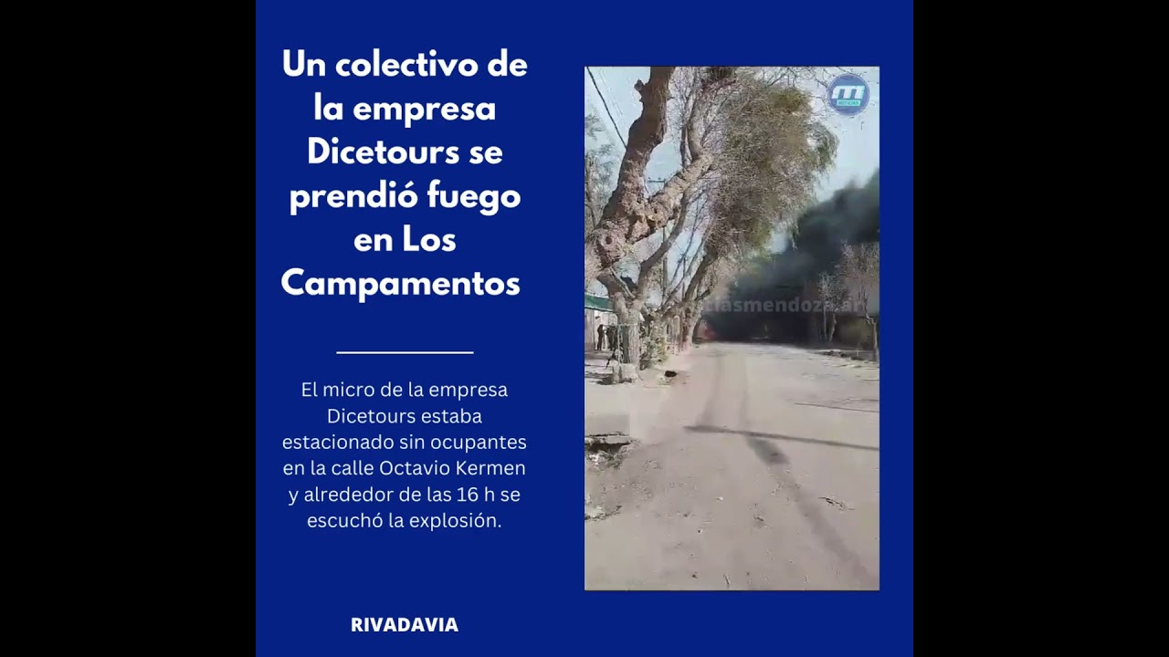 Un colectivo de la empresa Dicetours se prendi&oacute; fuego en Los Campamentos