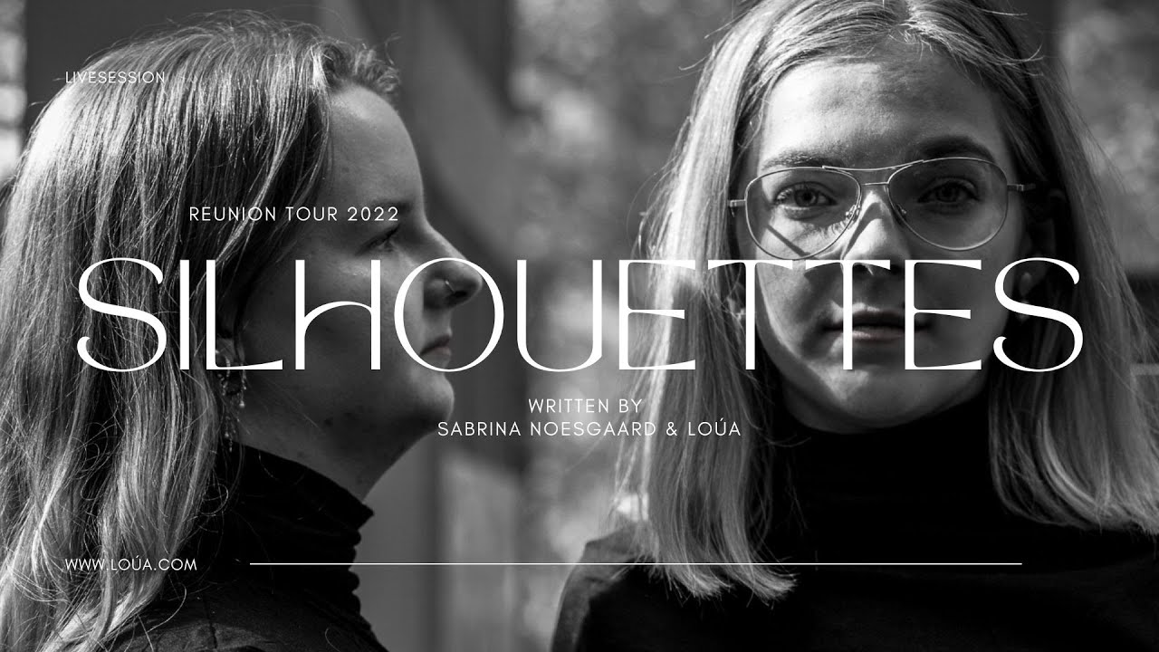 Silhouettes - Sabrina Noesgaard & Loúa