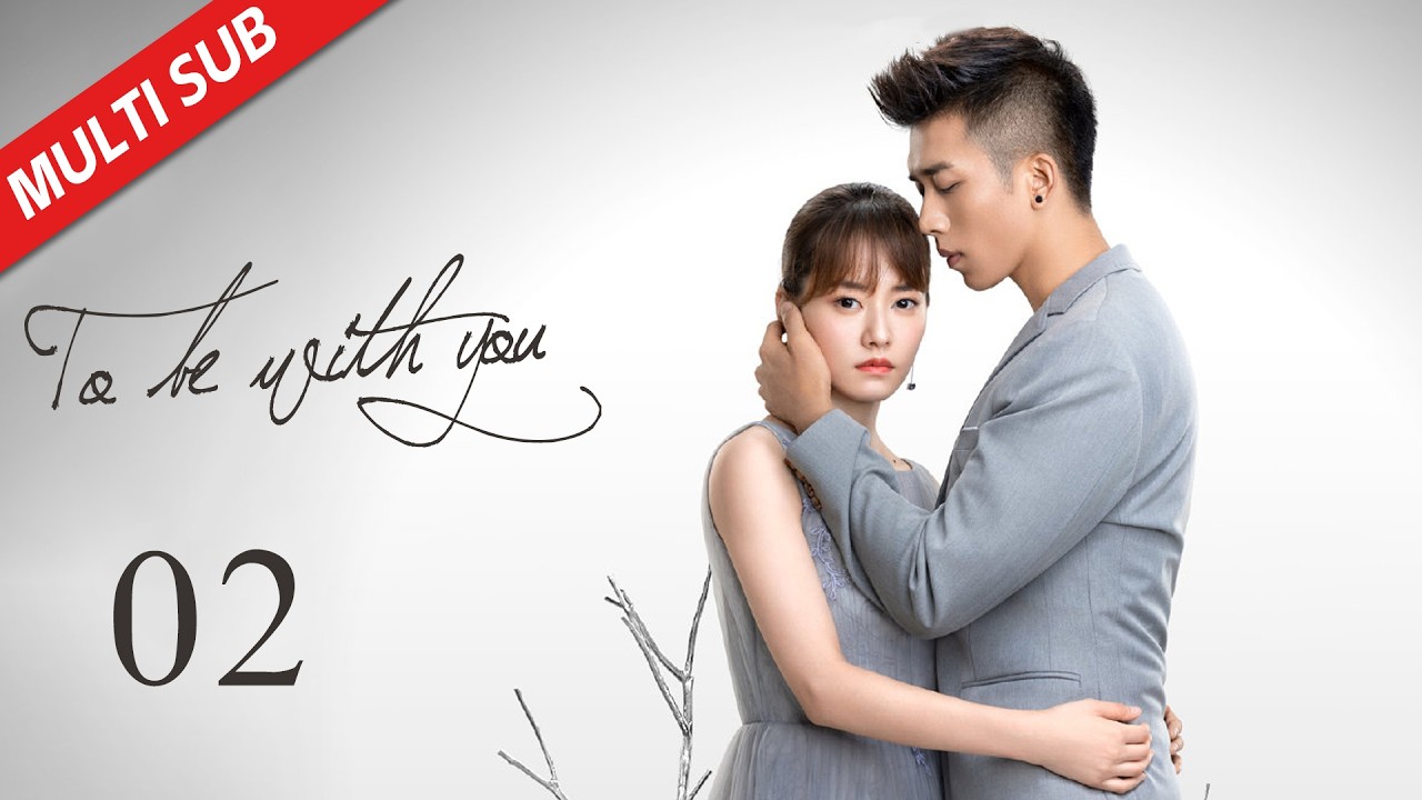 【Multi Sub】02: Fiancée Cheating? CEO Catches Her with 'Boyfriend'! | To Be With You 我要和你在一起