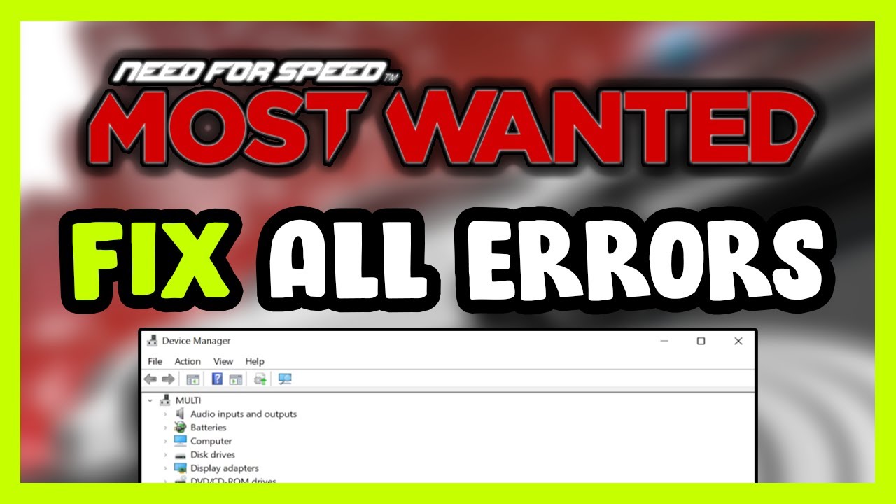 FIX Need for Speed: Most Wanted Crashing, Freezing, Not Launching, Stuck & Black Screen